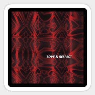 love and respect Sticker